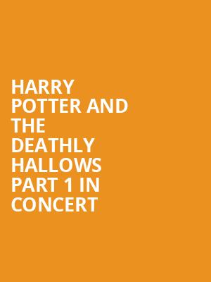 Harry Potter and The Deathly Hallows Part 1 in Concert, Arlene Schnitzer Concert Hall, Portland