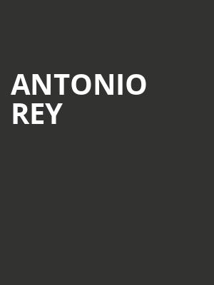Antonio Rey Poster