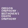 Oregon Symphony Beethovens Eighth Symphony, Arlene Schnitzer Concert Hall, Portland