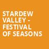 Stardew Valley Festival of Seasons, Aladdin Theatre, Portland