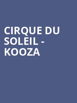 Cirque du Soleil Kooza, Portland Expo Center, Portland