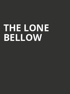 The Lone Bellow Poster