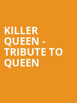 Killer Queen Tribute to Queen, Roseland Theater, Portland