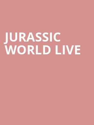 Jurassic World Live, Moda Center, Portland