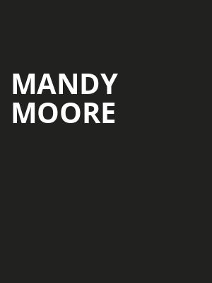 Mandy Moore, Aladdin Theatre, Portland