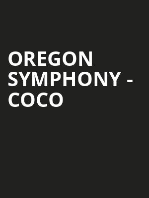 Oregon Symphony - Coco Poster