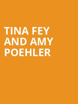 Tina Fey and Amy Poehler, Arlene Schnitzer Concert Hall, Portland