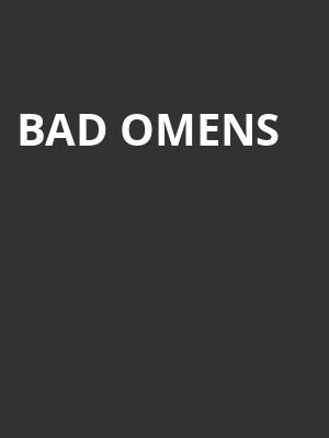 Bad Omens, Mcmenamins Crystal Ballroom, Portland