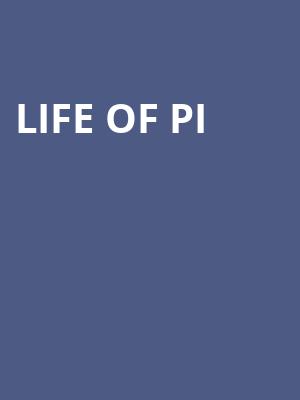 Life of Pi, Keller Auditorium, Portland