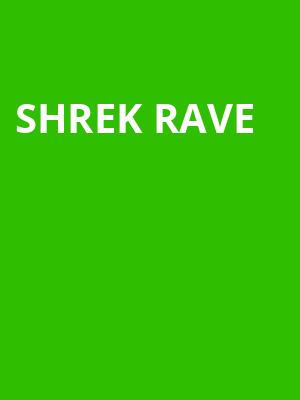 Shrek Rave, Roseland Theater, Portland