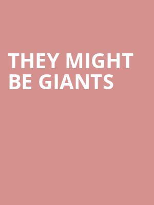 They Might Be Giants Poster