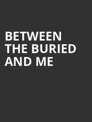 Between The Buried And Me, Roseland Theater, Portland