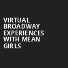 Virtual Broadway Experiences with MEAN GIRLS, Virtual Experiences for Portland, Portland