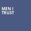 Men I Trust, Roseland Theater, Portland