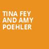 Tina Fey and Amy Poehler, Moda Center, Portland