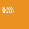 Glass Beams, Wonder Ballroom, Portland