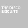 The Disco Biscuits, Roseland Theater, Portland